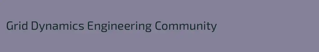 Grid Dynamics Engineering Community